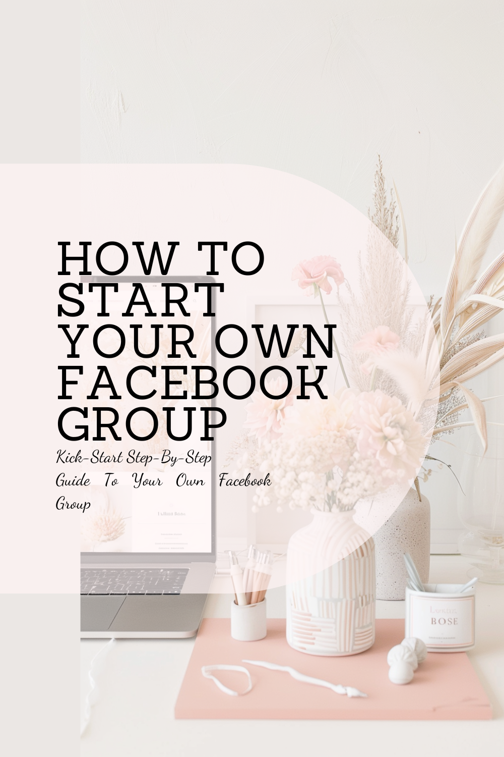 How to Start a Facebook Group for Business